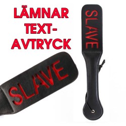 Paddel - SLAVE - Lämnar Avtryck!