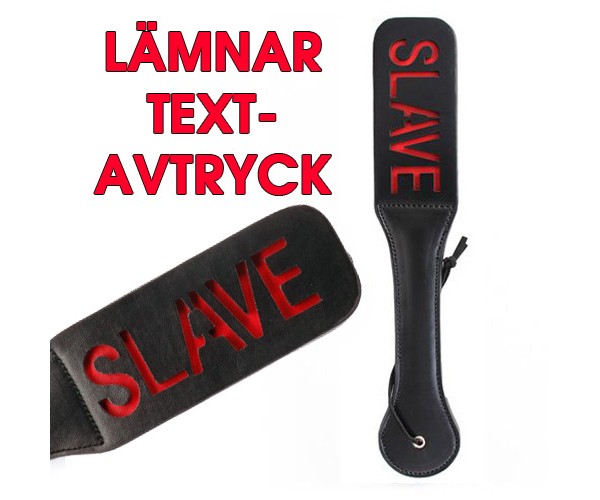 Paddel - SLAVE - Lämnar Avtryck!