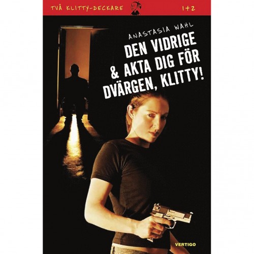 Köp Klitty-Deckare Bok 1+2 – Den Vidrige & Akta dig för Dvärgen, Klitty! av Anastasia Wahl Klitty-Deckare Bok 1+2 Den Vidrige och Akta dig för Dvärgen Klitty av Anastasia Wahl – hårdsatirisk feministisk erotisk deckarserie på svenska